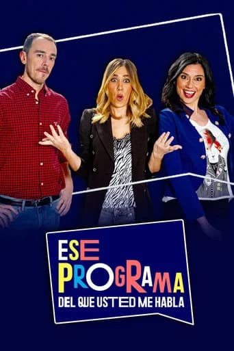 Poster Ese programa del que usted me habla