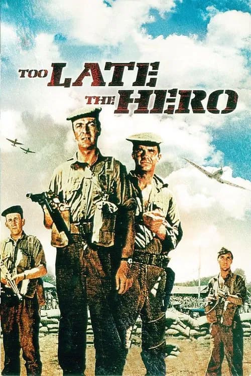 Poster Too Late the Hero